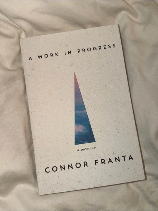 Connor Franta | Other | A Work In Progress By Connor Franta White Cover Memoir | Poshmark